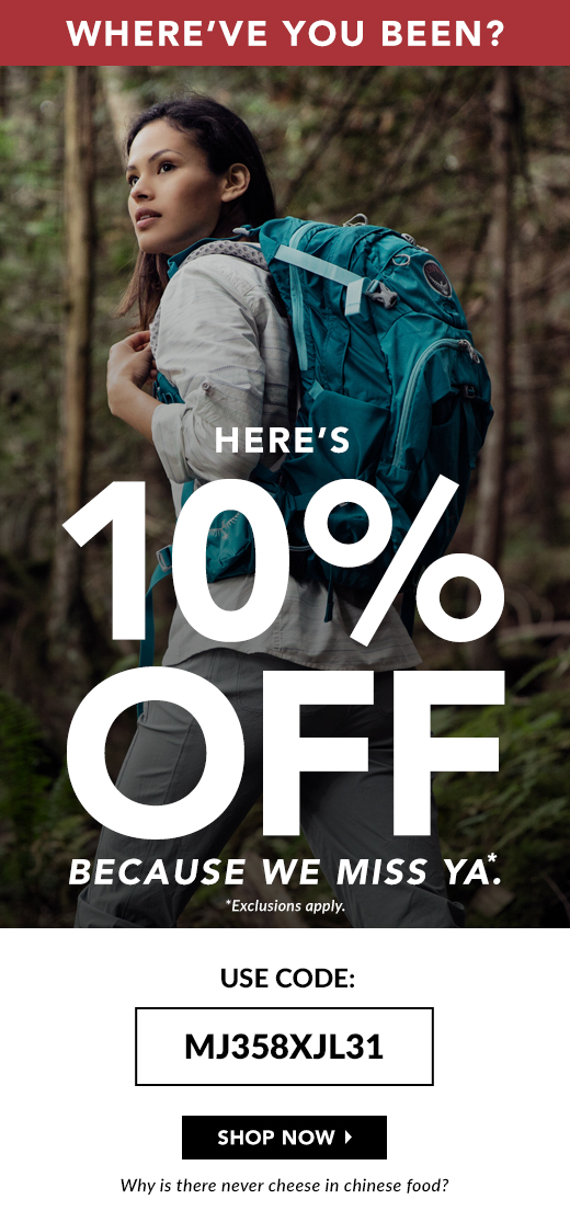 Get 10% off everything. Well, almost.