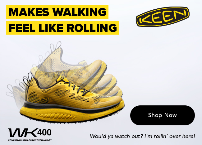 Keen - Makes walking feel like rolling 